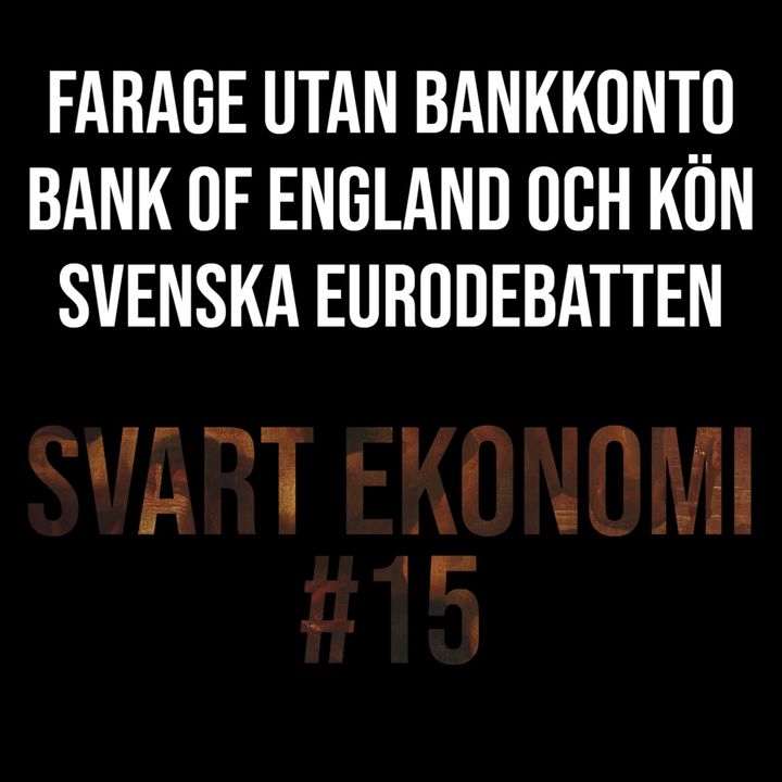 image from 15 - Nyhetssvep - Farage, Bank of England och eurodebatten