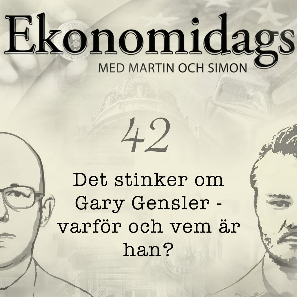 42 - Nyhetssvep - Vem är Gary Gensler egentligen? IT-strul hos Swedbank. Och om "gröna handlingar" som belönas i Köpenhamn