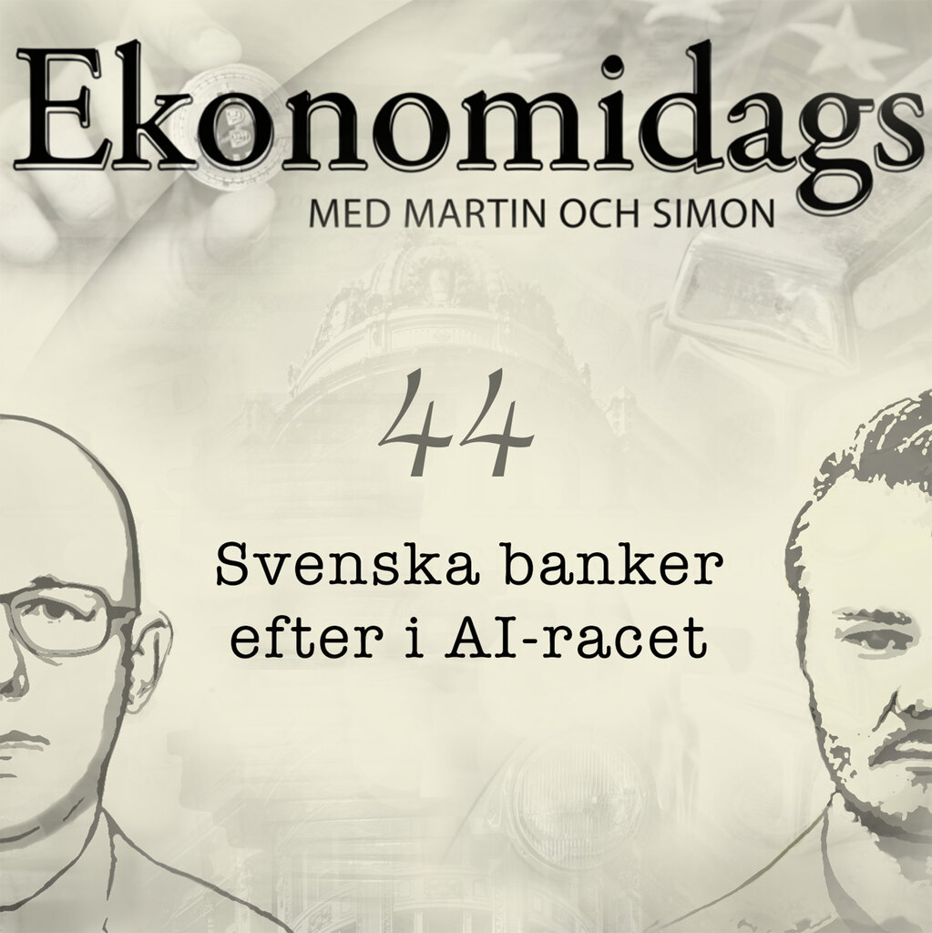 44 - Svenska banker efter i AI-racet?