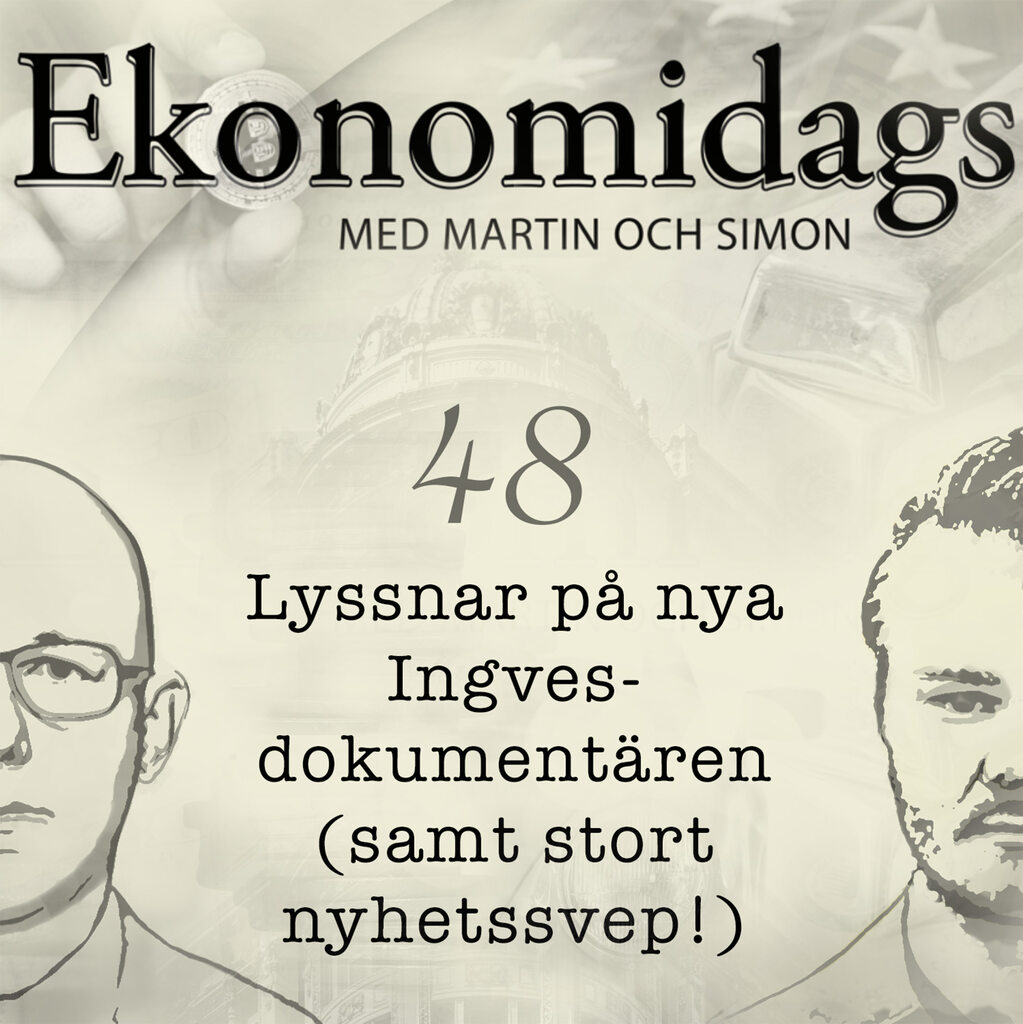 48 - Ingves-dokumentären Skuldfeber samt stort nyhetssvep