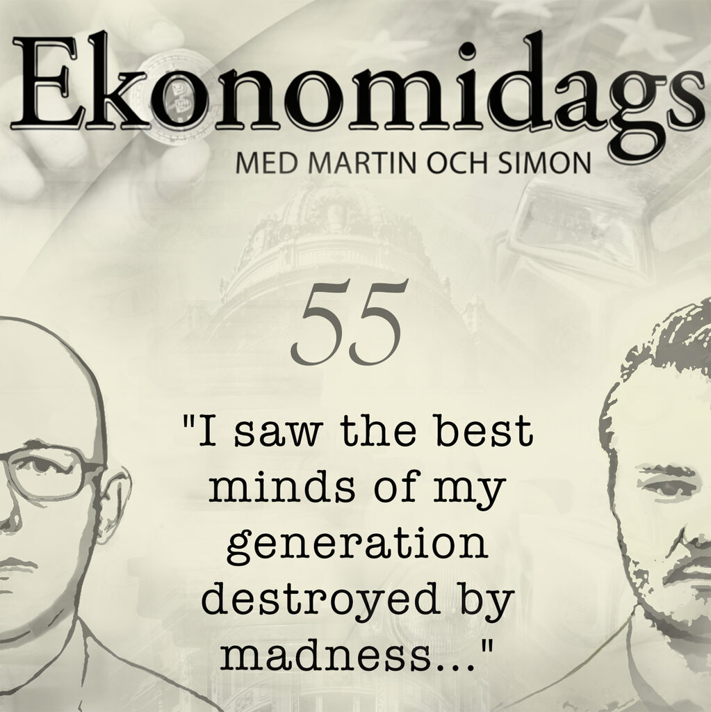 55 - I saw the best minds of my generation destroyed by madness...