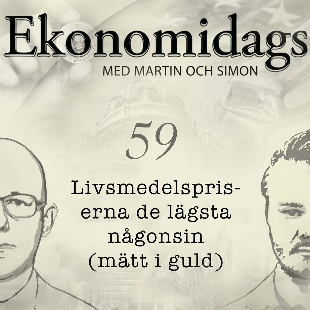 59 - Livsmedelspriserna de lägsta någonsin (mätt i guld)