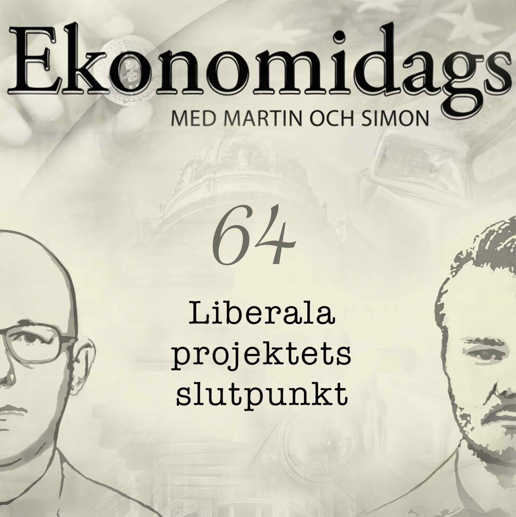 64 - Liberala projektets slutpunkt