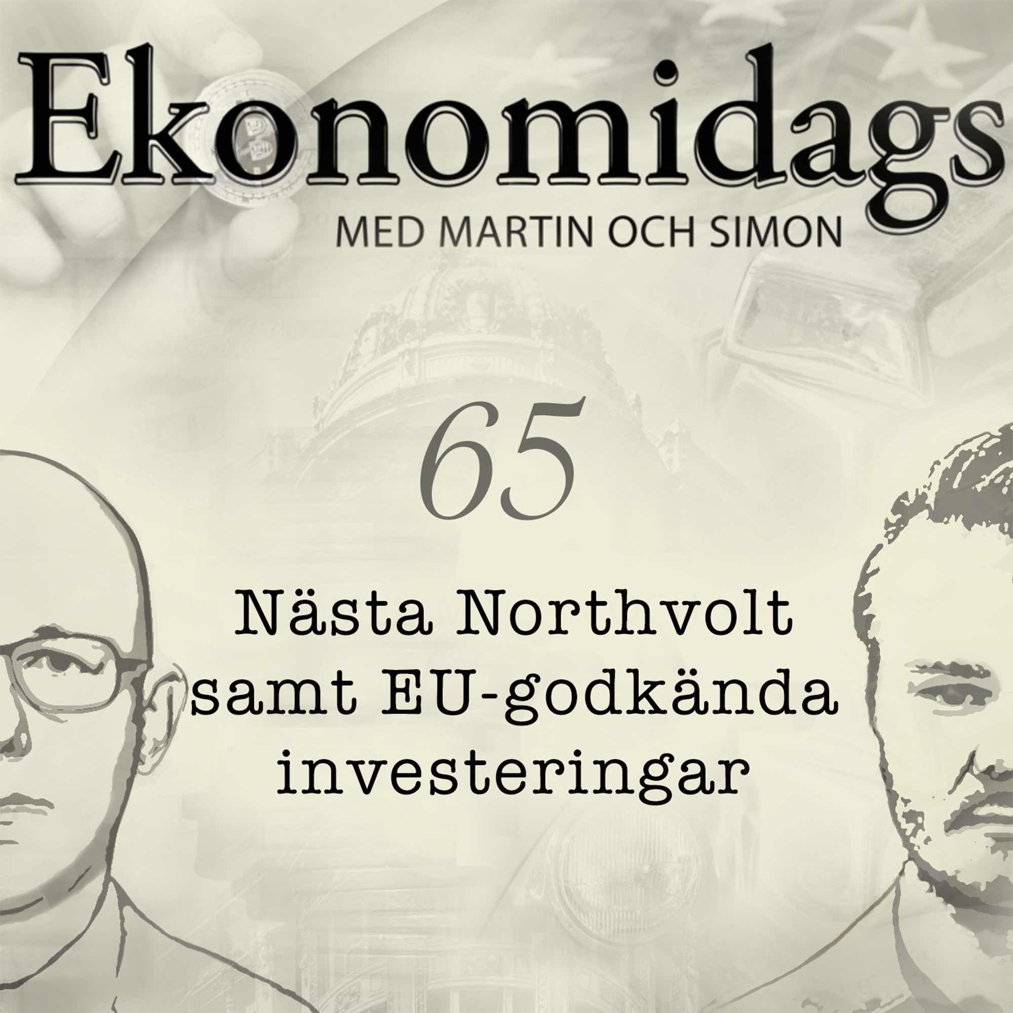 65 - Nästa Northvolt samt EU-godkända investeringar