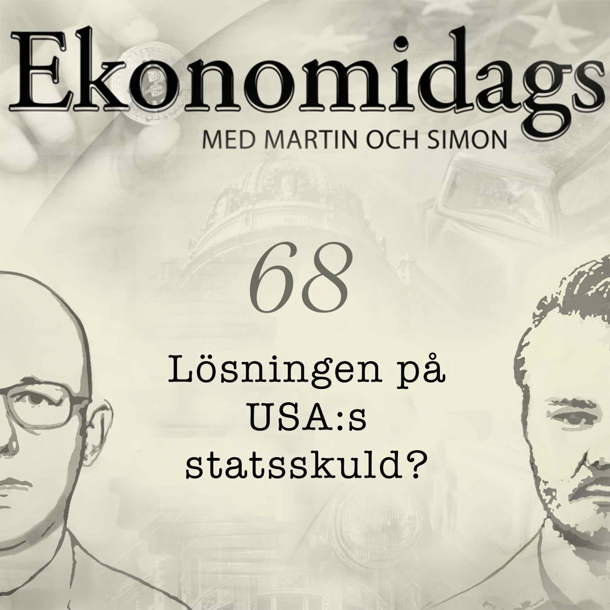 68 - Lösningen på USA:s statsskuld?