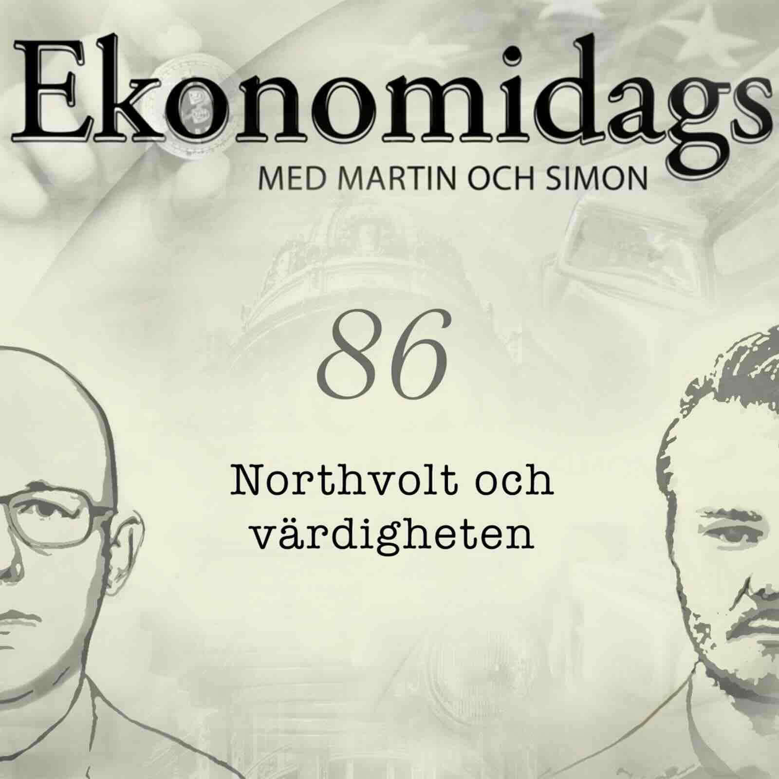86 - Northvolt och värdigheten