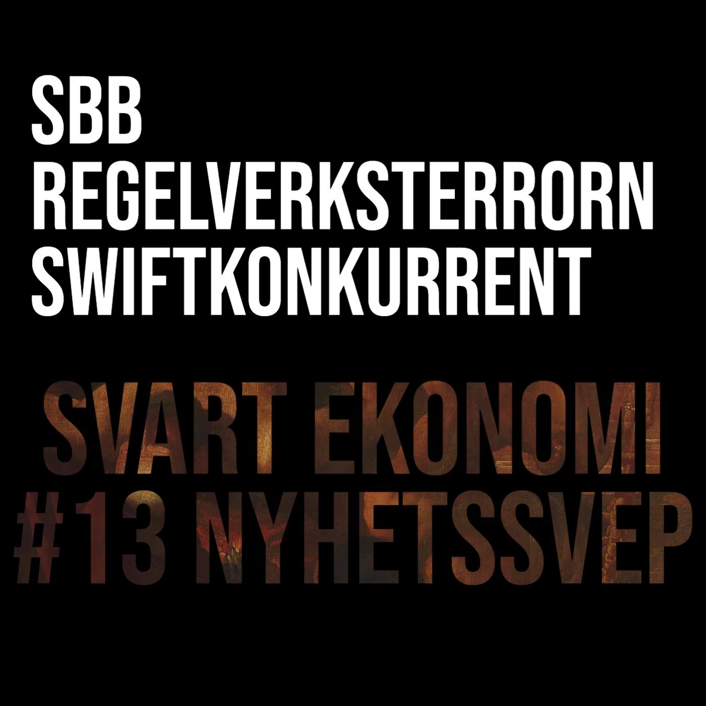 image from 13 - Nyhetssvep - SBB, regelverksterror och ny swiftkonkurrent