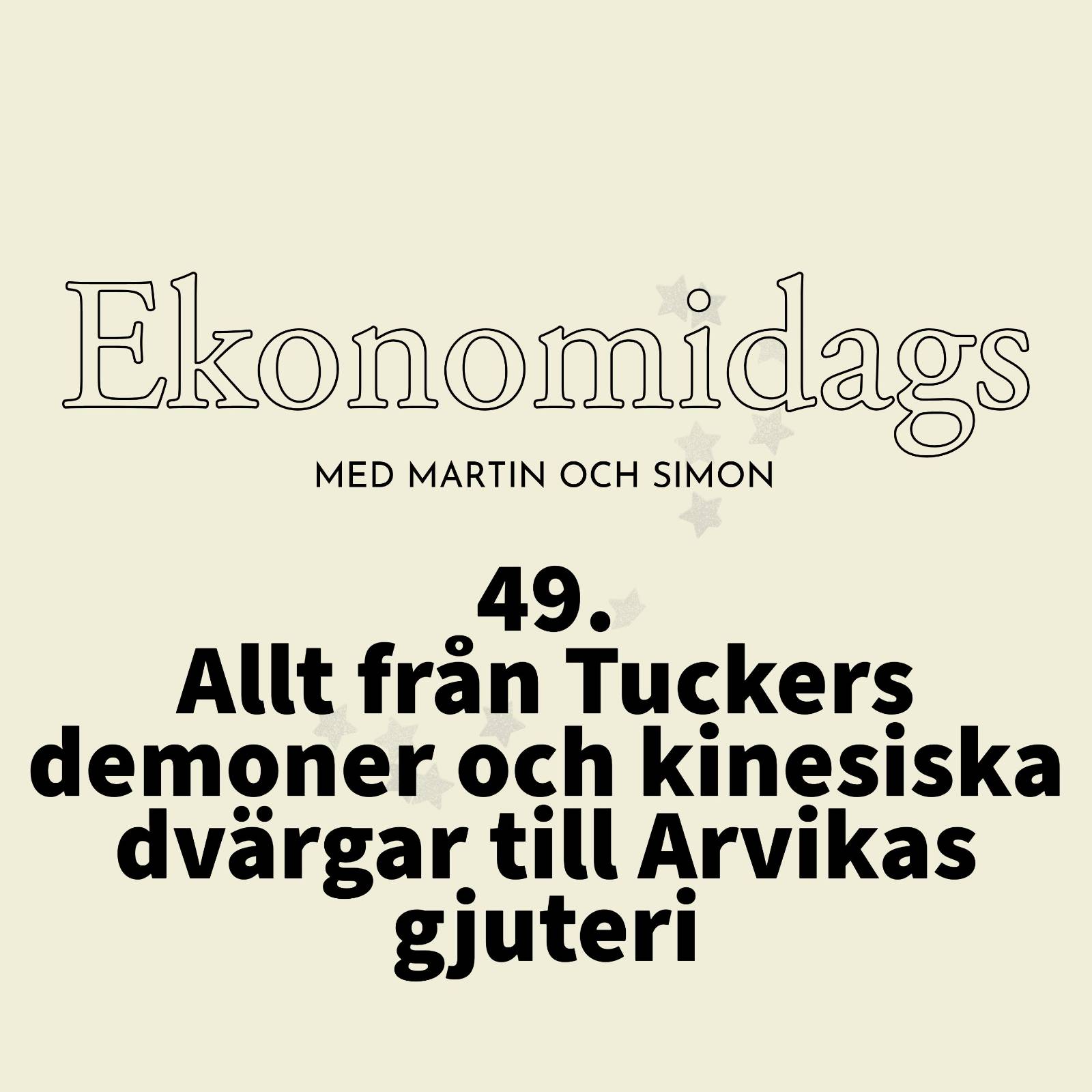 image from 49 - Nyhetssvep - Allt från Tuckers demoner och kinesiska dvärgar till Arvikas gjuteri