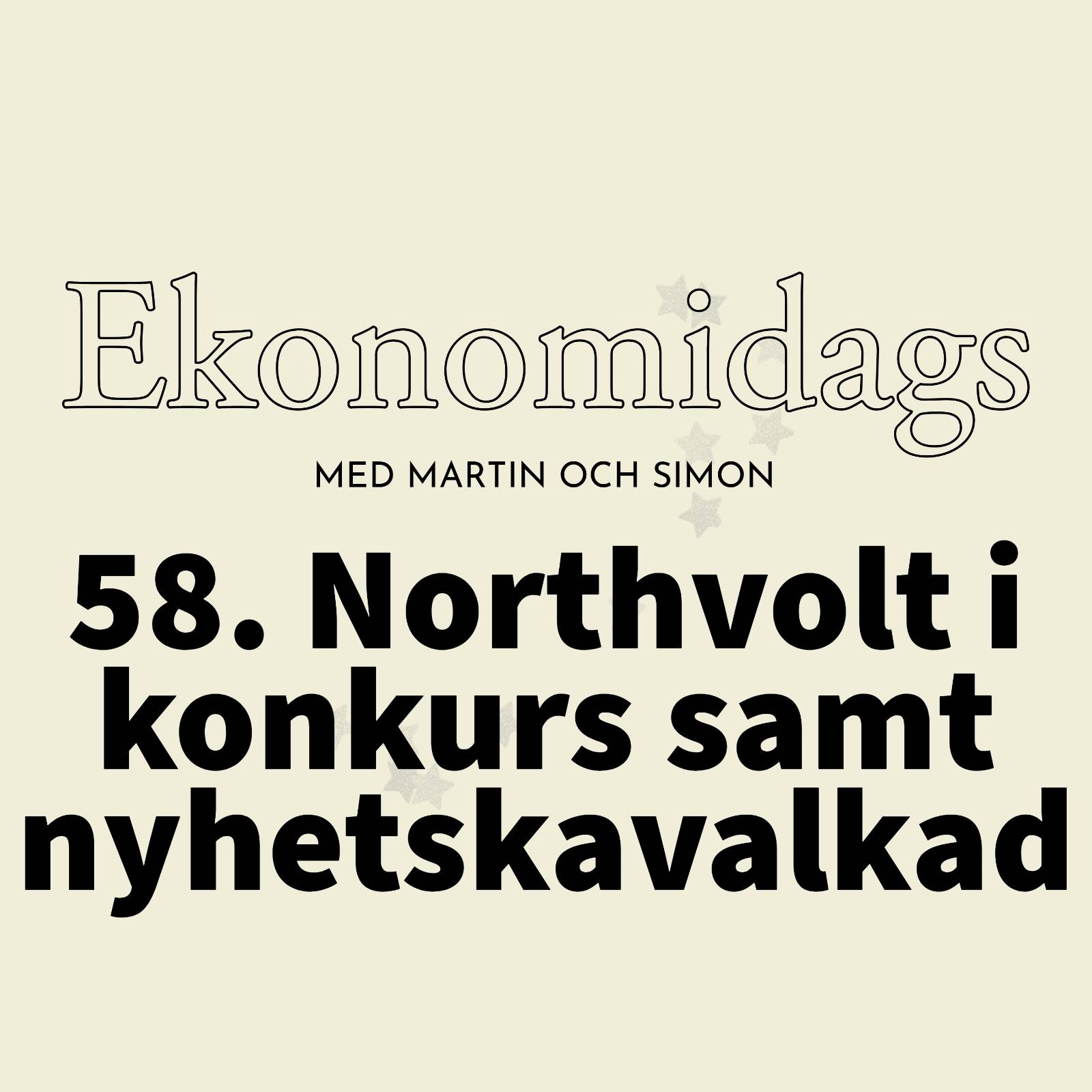 image from 58 - Northvolt i konkurs samt en rejäl nyhetskavalkad